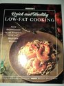 Prevention's Quick and Healthy LowFat Cooking From Entertaining to the Everyday over 200 Delicious Recipes