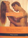 Massage for Lovers Simple Sensuous Techniques for Enhancing Sexual Pleasure
