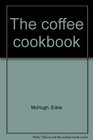 The coffee cookbook