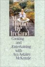 At Home in Ireland  Cooking and Entertaining With Ava Astaire McKenzie