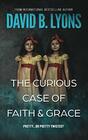 The Curious Case of Faith  Grace
