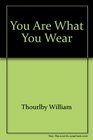 You Are What You Wear