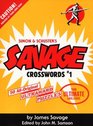 Savage Crosswords 1  50 AllOriginal Ultrahard PuzzlesThe Ultimate Challenge