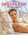 The Enneagram for the Spirit How to Make Peace with Your Personality and Understand Others