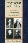 The Pursuit of Certainty David Hume Jeremy Bentham John Stuart Mill Beatrice Webb