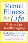 Mental Fitness for Life 7 Steps to Healthy Aging