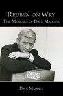 Reuben on Wry: The Memoirs of Dave Madden