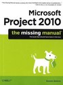 Microsoft Project 2010 The Missing Manual