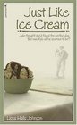 Just Like Ice Cream (Focus on the Family Book)
