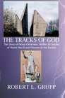 The Tracks of God The Story of Henry Oehmsen  Waffen SS Soldier of World War II and Prisoner of the Soviets