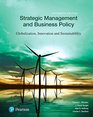 Strategic Management and Business Policy Globalization Innovation and Sustainability