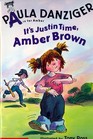 It's Justin Time, Amber Brown (A is for Amber Brown, Bk 2)