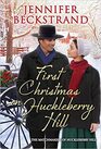 First Christmas on Huckleberry Hill