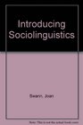 Introducing Sociolinguistics
