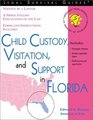 Child Custody Visitation and Support in Florida