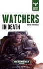 Watchers in Death The Beast Arises Vol 9
