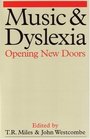 Music and Dyslexia Opening New Doors