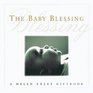 The Baby Blessing (Helen Exley Gift Books)