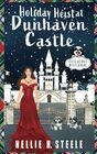Holiday Heist at Dunhaven Castle A Cate Kensie Mystery