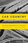 Car Country An Environmental History