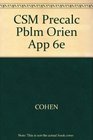 CSM Precalc Pblm Orien App 6e