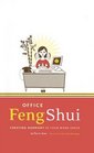 Office Feng Shui Creating Harmony in Your Work Space