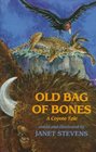Old Bag of Bones A Coyote Tale
