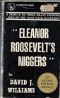 Eleanor Roosevelt's Niggers