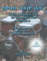Drum Your Way from Beginning Joe to Drumming Pro Volume II