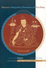 Maitreya's Distinguishing Phenomena and Pure Being  Commentary by Mipham
