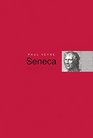 Seneca The Life of a Stoic