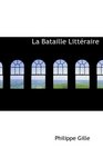 La Bataille LittAcraire