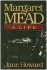 Margaret Mead A Life
