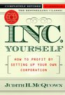 Inc Yourself  How to Profit By Setting Up Your Own Corporation