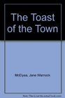 The Toast of the Town