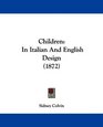 Children In Italian And English Design