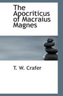 The Apocriticus of Macraius Magnes