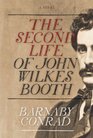 The Second Life of John Wilkes Booth