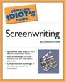 The Complete Idiot's Guide to Screenwriting 2nd Edition