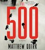 The 500 (Mike Ford, Bk 1) (Audio CD) (Unabridged)