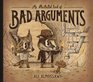 An Illustrated Book of Bad Arguments Learn the Lost Art of Making Sense