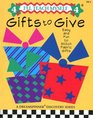Gifts to Give