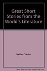Great Short Stories from the World's Literature