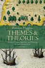 Themes and Theories Selected Essays Speeches and Writings in International Law