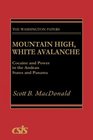 Mountain High White Avalanche  Cocaine and Power in the Andean States and Panama