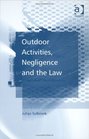 Outdoor Activities Negligence And the Law
