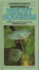 FishKeeper's Guide to Maintaining a Healthy Aquarium