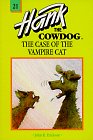 The Case of the Vampire Cat (Hank the Cowdog, 21)