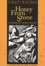Honey from Stone A Naturalist's Search for God