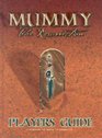 Mummy The Resurrection Players Guide